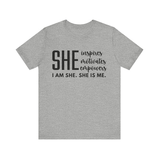 I am she Short Sleeve Tee