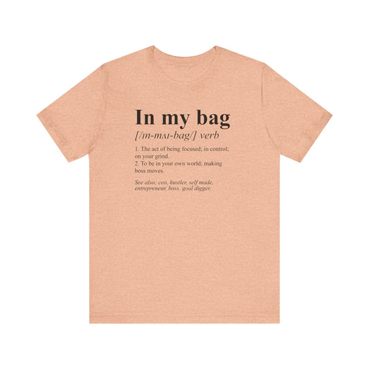 In my bag Short Sleeve Tee