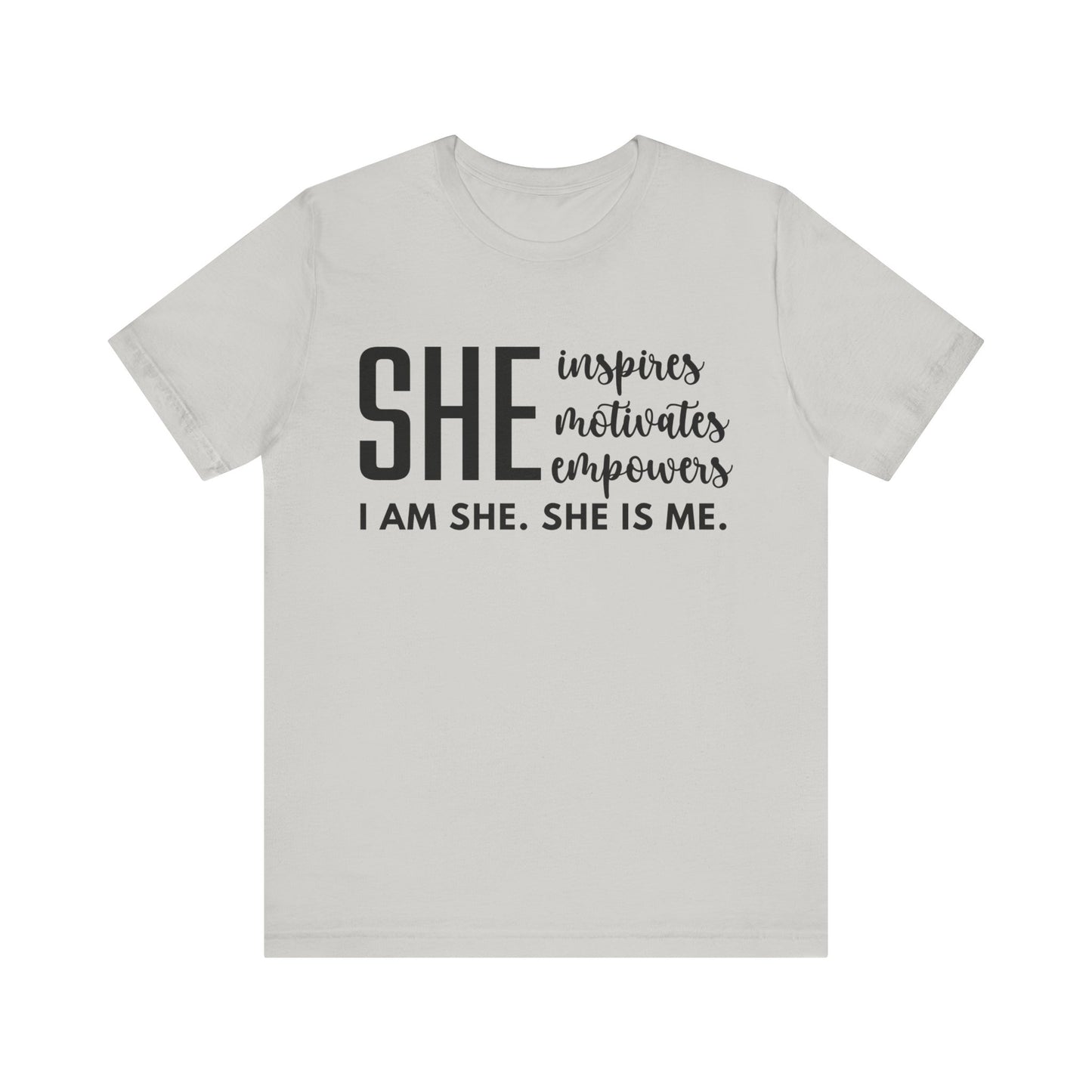 I am she Short Sleeve Tee