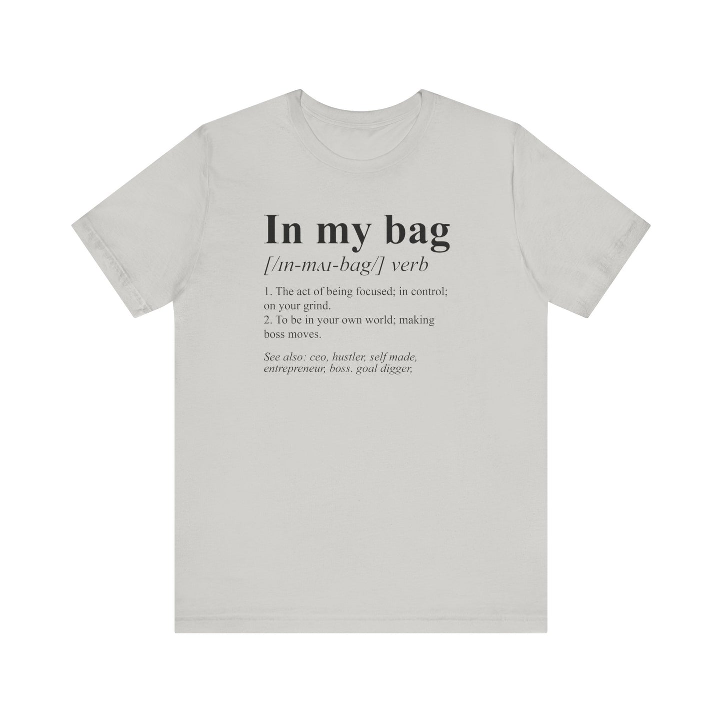 In my bag Short Sleeve Tee